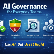 AI Governance for Everyday Teams